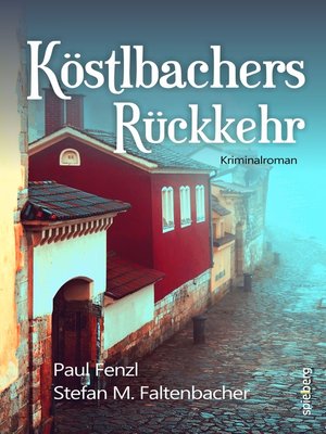 cover image of Köstlbachers Rückkehr